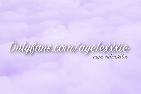 Header of ayelexxxie