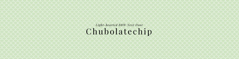 chubolatechip header picture leakfans.com