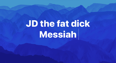 Header of jdthemessiah