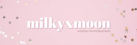 Header of milkyxmoon