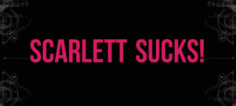 Header of scarlettsucks