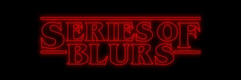 Header of seriesofblurs