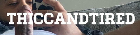 Header of thiccandtired__