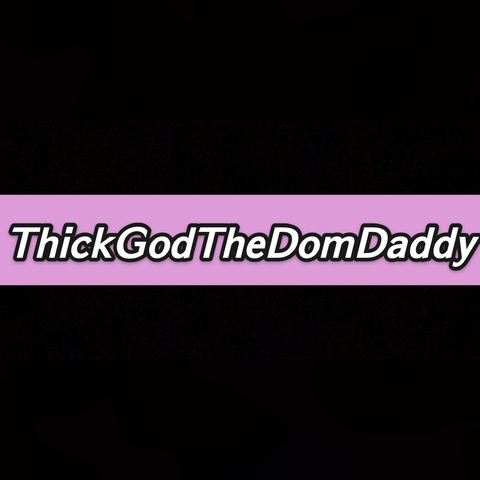 thickgodthedomdaddy header picture leakfans.com